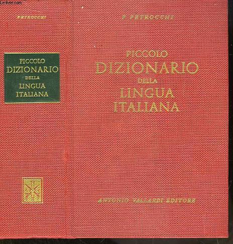 Piccolo Dizionario della Lingua Italiana.