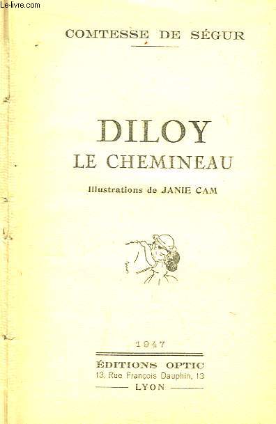 Diloy, le chemineau.