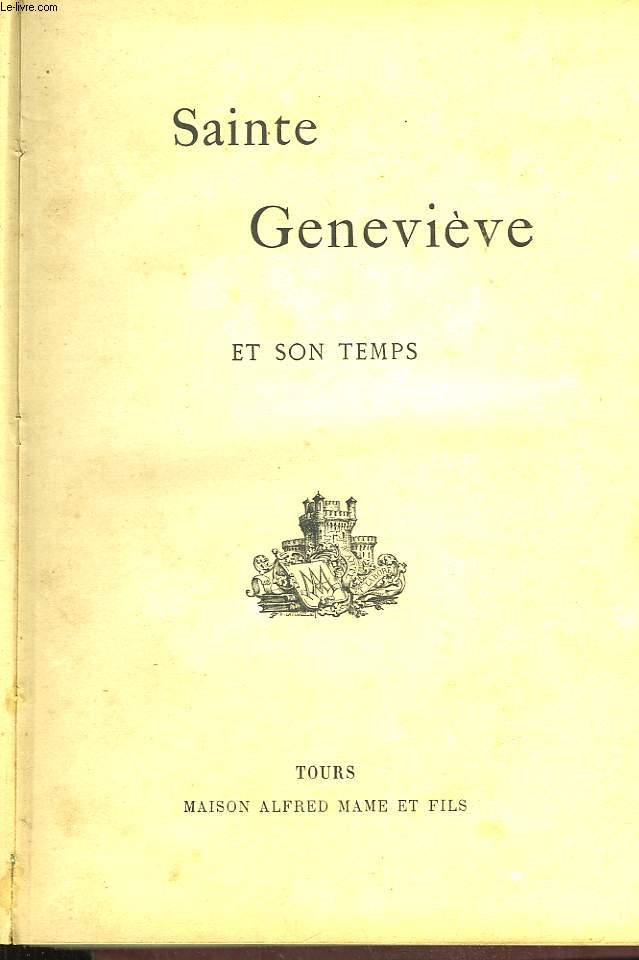 Sainte-Genevive et son Temps.
