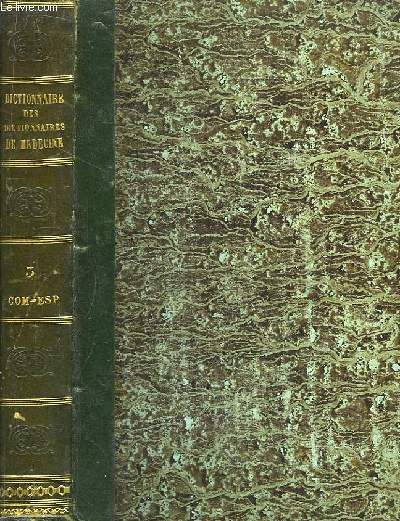 Dictionnaire des Dictionnaires de Mdecine, franais et trangers, TOME 2 : COM - ESP