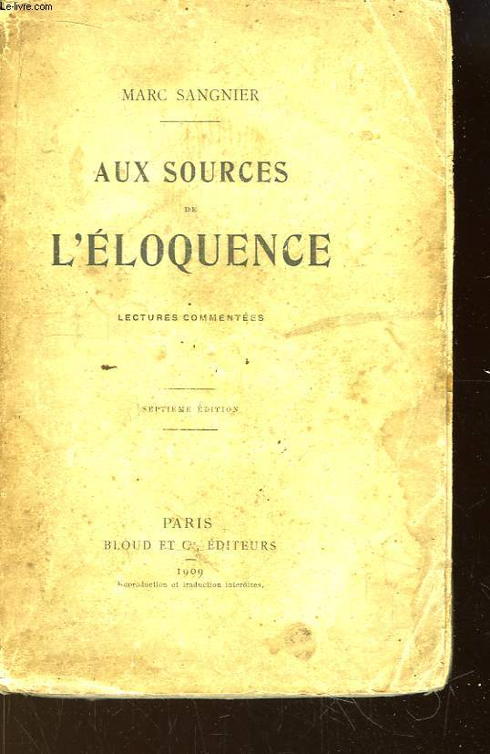 Aux sources de l'Eloquence. Lectures commentes.