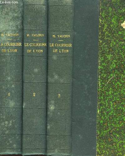 Le Courrier de Lyon. En 3 volumes.
