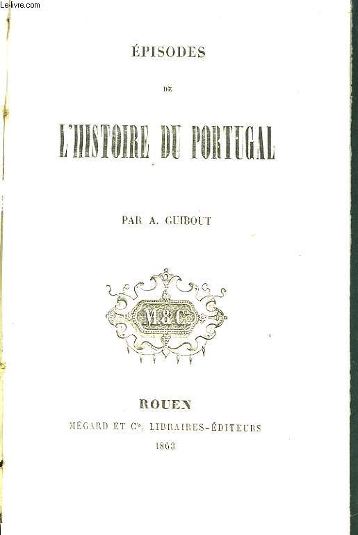Episodes de l'Histoire du Portugal.