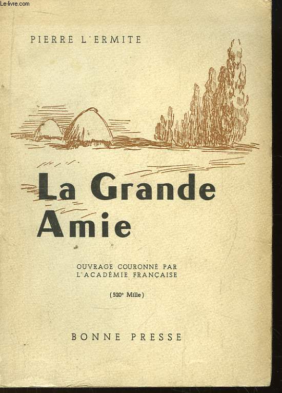 La Grande Amie.