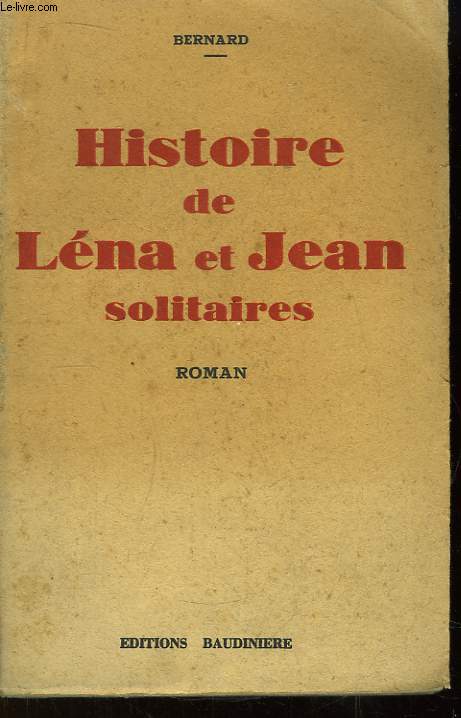 Histoire de Lna et Jean solitaires.