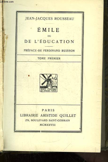 Emile ou De l'Education. TOME 1er