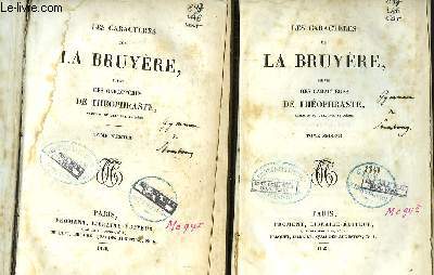 Les Caractres de La Bruyre suivis des Caractres de Thophraste. TOMES 1 et 2.