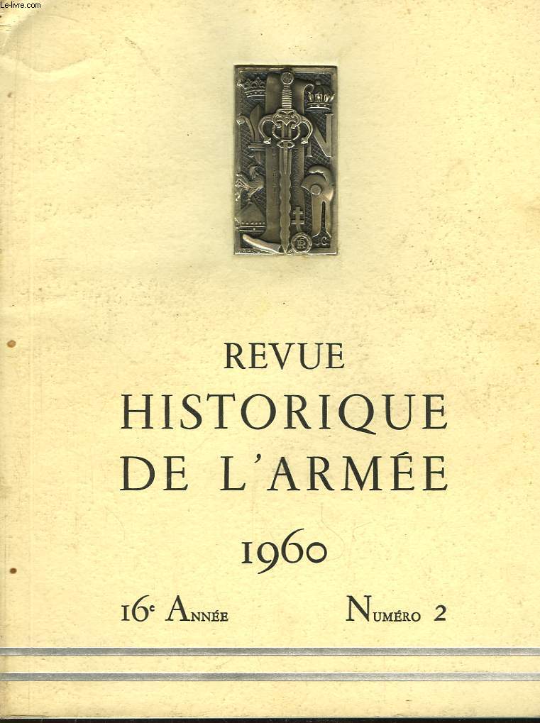 Revue Historique de l'Arme. N2 - 16me anne.