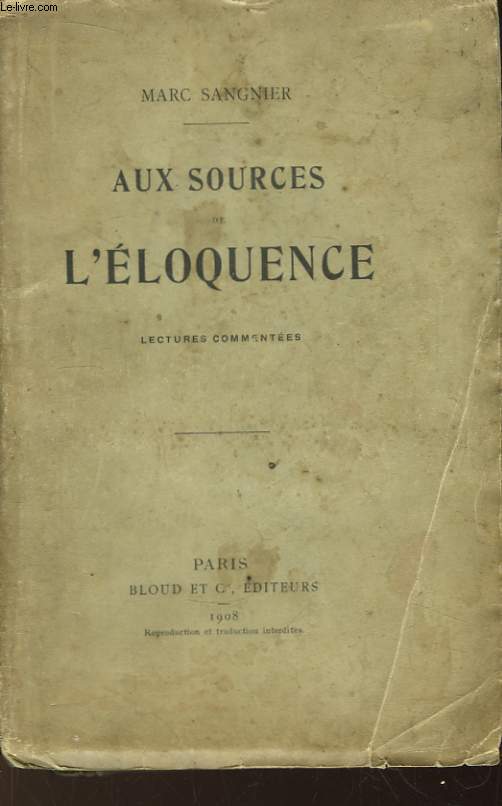 Aux Sources de l'Eloquence. Lectures commentes.