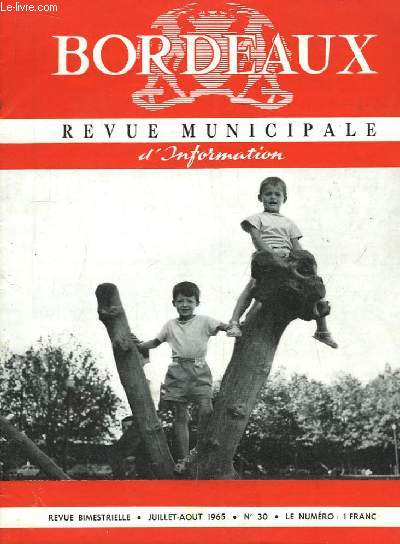 Bordeaux, Revue Municipale d'Information. N30
