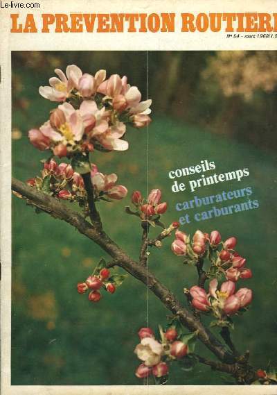 La Prvention Routire N54 : Conseils de printemps. Carburants et carburateurs.