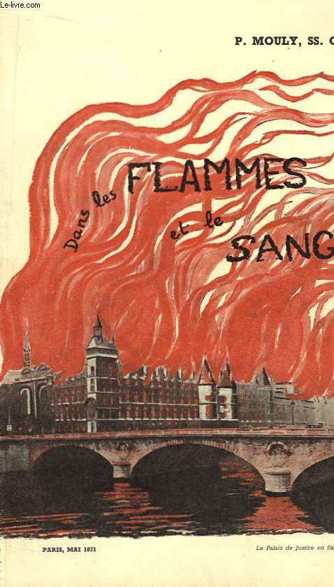 Dans les Flammes et le Sang (Mai 1871)