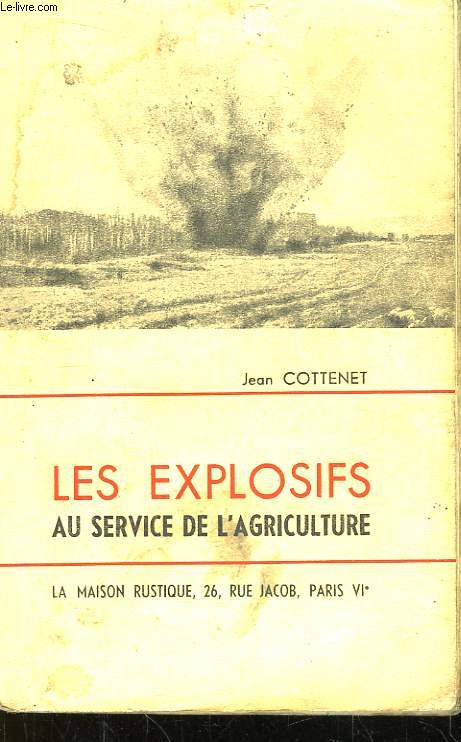 Les Explosifs au service de l'agriculture