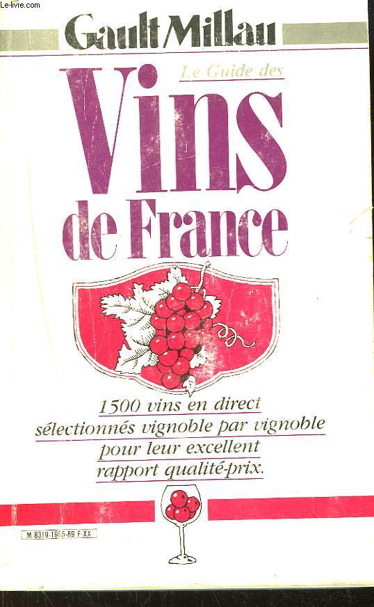 Gault Millau. Le Guide des Vins de France.