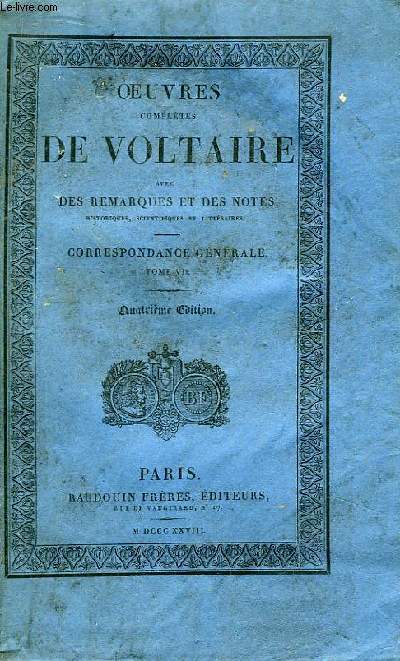 Oeuvres Compltes de Voltaire. TOME 68 : Correspondance Gnrale, Tome VII