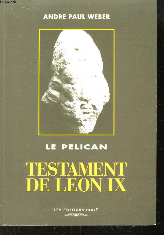 Le Pelican. Testament de Lon IX