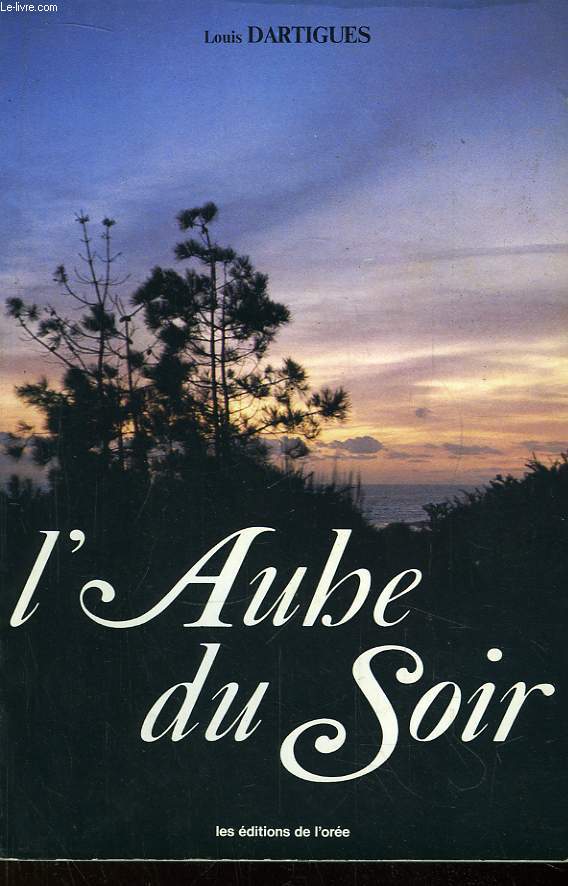 L'Aube du Soir