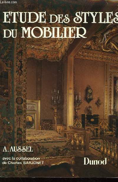 Etude des Styles du Mobilier.