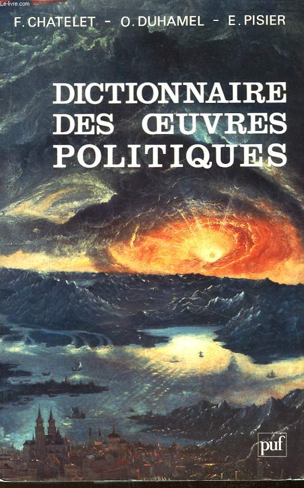 Dictionnaire des Oeuvres Politiques.