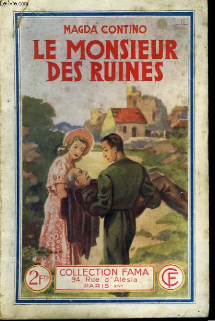 Le monsieur des ruines