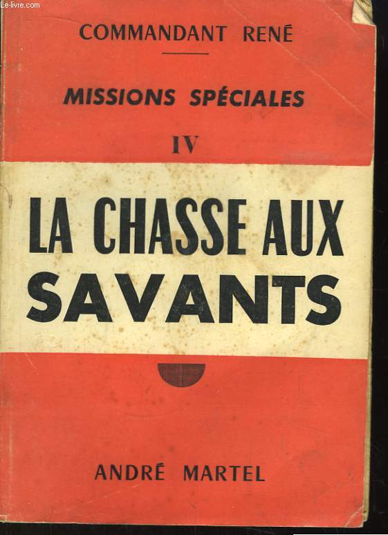 Missions Spciales IV : La Chasses aux Savants.