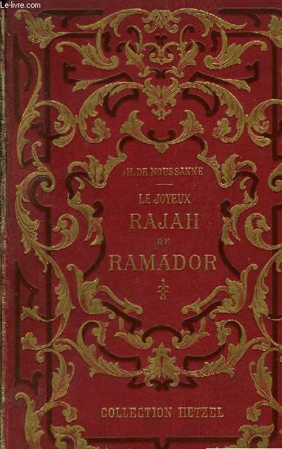 Le Joyeux Rajah de Ramador.