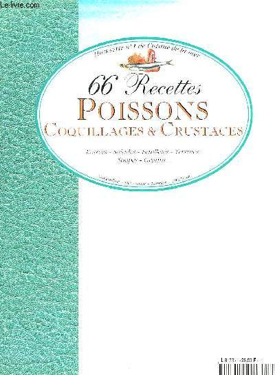 66 recettes Poissons, Coquillages & Crustacs.