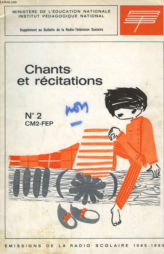 Chants et Rcitations. Recueil de Chants et de Textes de Rcitation. N2 : CM2 - FEP