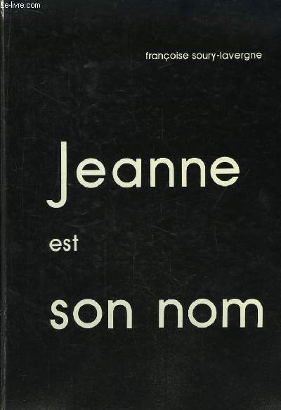 Jeanne est son nom.