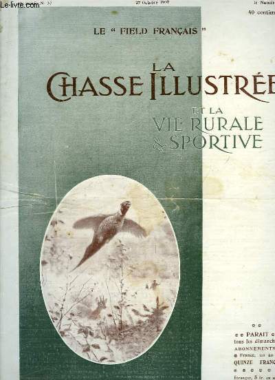 La Chasse Illustre et la Vie Rurale & Sportive. N37 - 40me anne : Chiens de laine, oar Falls - Pigeage pour tous (suite), par Louis Verrier ...