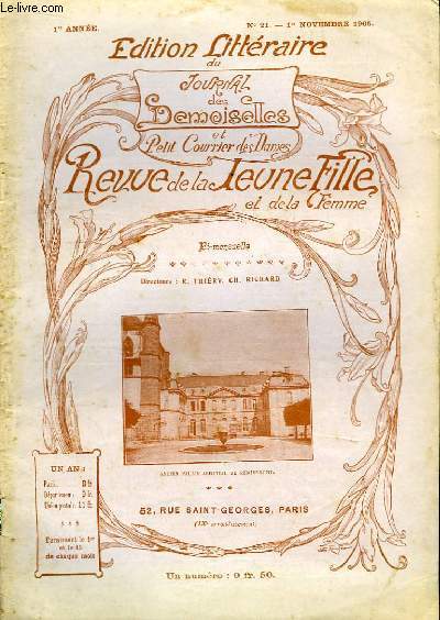 Revue de la Jeune Fille et de la Femme N21 - 1re anne. Edition Littraire du Journal des Demoiselles et Petit Courrier des Dames.