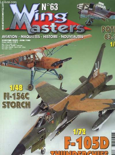 Wing Masters n63 : Potez 63.11, FI-156C Storch, F-105D Thunderchief.