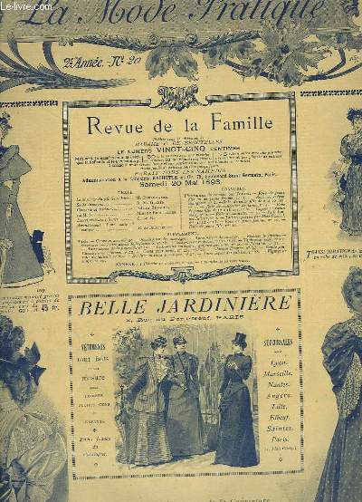 La Mode Pratique. Revue de la Famille. N20 - 2me anne : Robe de mousseline de laine, Capote en ruban mas, Toilettes portes par Mme Cheirel ...
