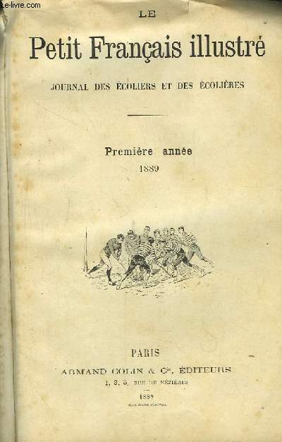 Le Petit Franais illustr. Journal des Ecoliers et des Ecolires. 1re anne.