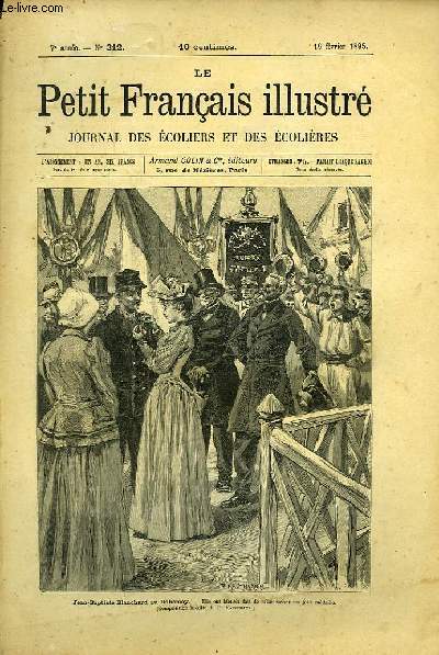 Le Petit Franais illustr. Journal des Ecoliers et des Ecolires. 1895, 7me anne. N312 au n323 + 326  351 + 353  358)