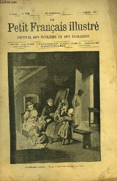 Le Petit Franais illustr. Journal des Ecoliers et des Ecolires. 1896, 8me anne. N359 + 360 + 361 + 362 + 364  409 (manque le 406)