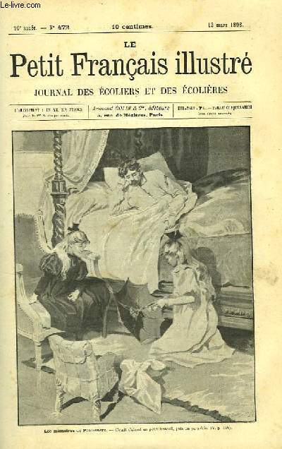 Le Petit Franais illustr. Journal des Ecoliers et des Ecolires. 1898, 10me anne. (N458, du 4 dcembre 1897 au N509 du 26 novembre 1898)