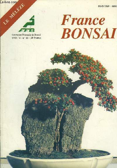 France Bonsa n16, 7me anne : Choix des espces ... cultives en bonsa, par A. Marcel. Portrait de Yasushi Onuma, par M. Vitrat. Esthtique des Bonsa, par Y. Onuma. Chamaecyparis, par A. Muylaert ...