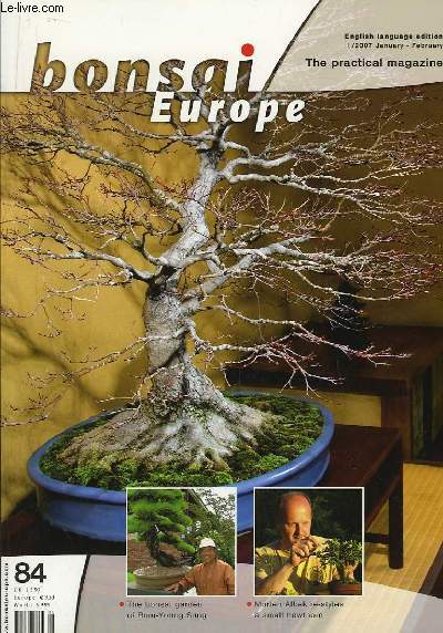 Bonsai Europe, the practical magazine n84 : The Bonsai garden of Bum-Young Sung. Morten Albek re-styles a small hawthorn.