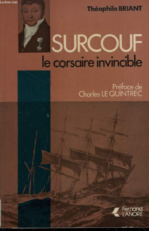 Surcouf, le corsaire invincible