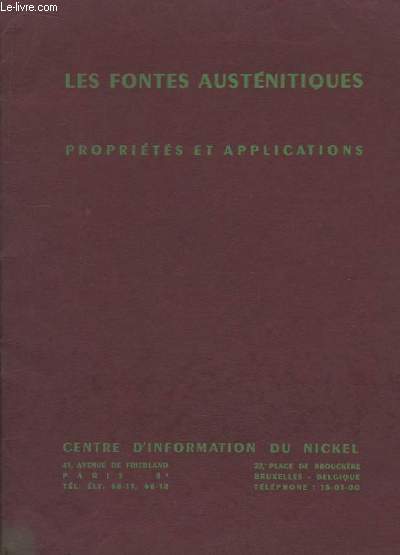 Les Fontes Austnitiques. Proprits et applications.