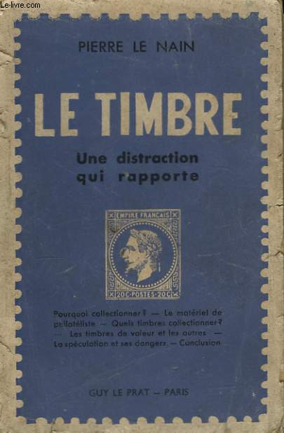 Le Timbre. Une distraction qui rapporte.