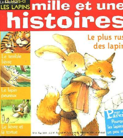 Mille et une histoires N33 : Le plus rus des lapins.