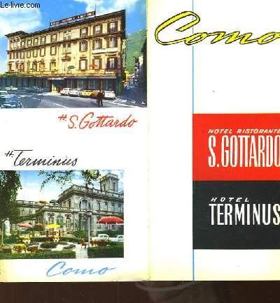 Hotel Ristorante S. Gottardo. Hotel Terminus.