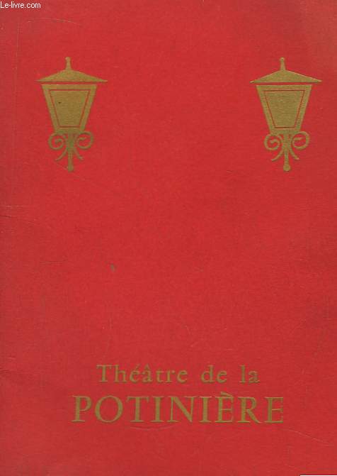Programme du Thtre de la Potinire : Des Enfants de Coeur, Comdie gaie de Franois Campaux.
