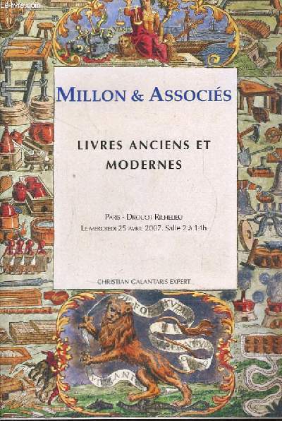 Catalogue de la Vente aux Enchres du 25 avril 2007,  Drouot-Richelieu, de Livres anciens et modernes.