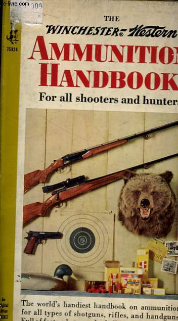 The Winchester-Western. Ammunition Handbook. - COLLECTIF - 1964 - Foto 1 di 1