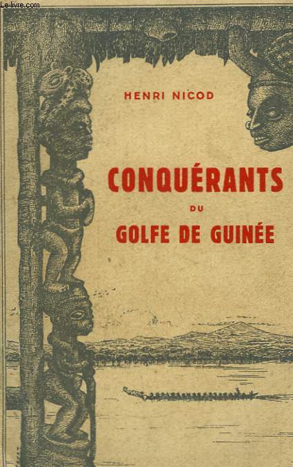 Conqurants du Golfe de Guine.