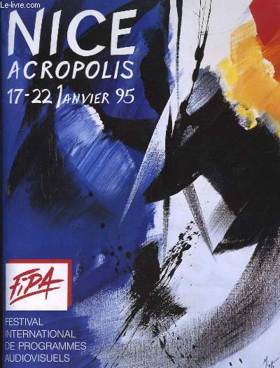 FIPA - Festival International de Programmes Audiovisuels. Nice Acropolis, du 17 au 22 janvier 1995.