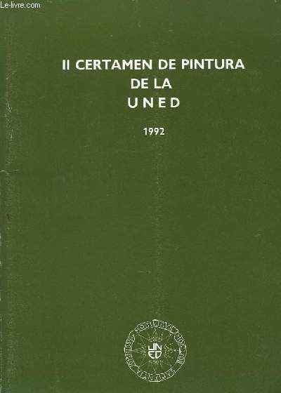 II Certamen de Pintura de la Universidad Nacional de Educacio a Distencia. 28 enero (janvier) / 22 febrero (fvrier) 1992